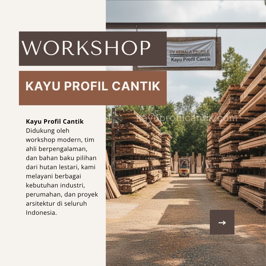 Kayu Profil Cantik